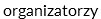 organizatorzy