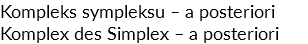 Kompleks sympleksu – a posteriori Komplex des Simplex – a posteriori
