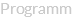 Programm