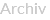 Archiv